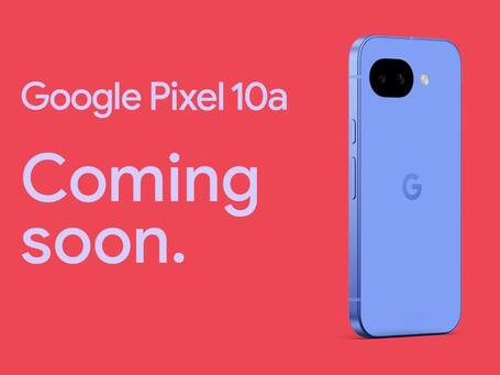 Google Pixel 10a Flipkart availability confirmed before launch: Expected specs, price