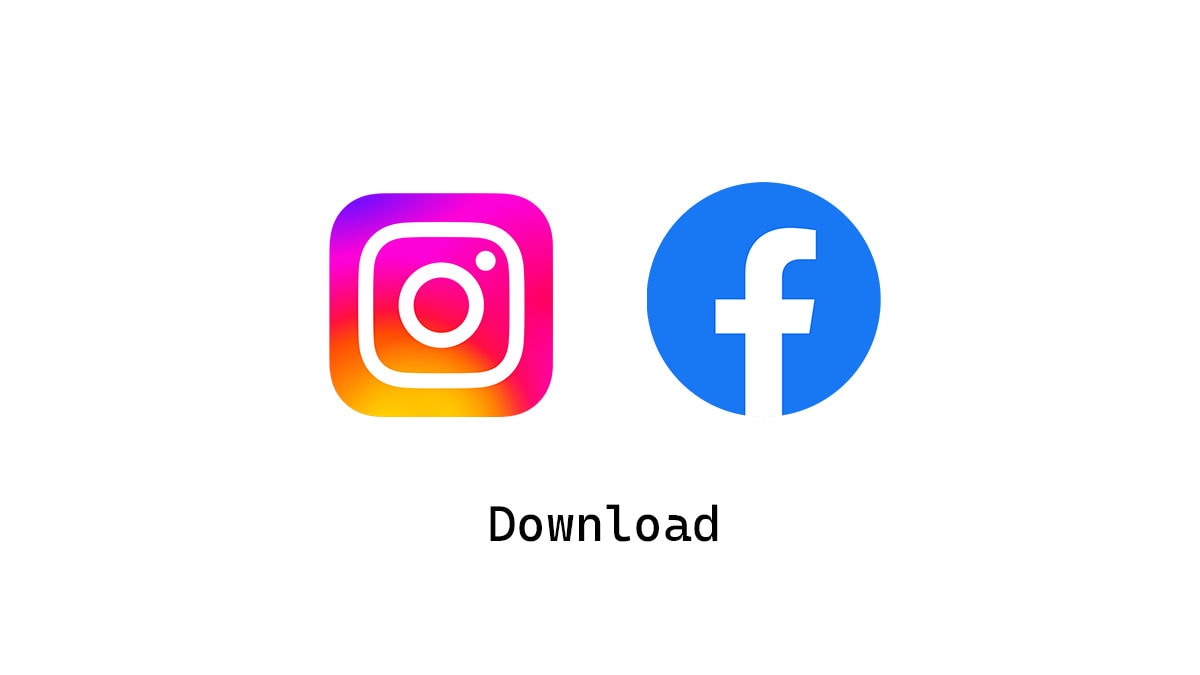 How to download Instagram and Facebook videos on your smartphone