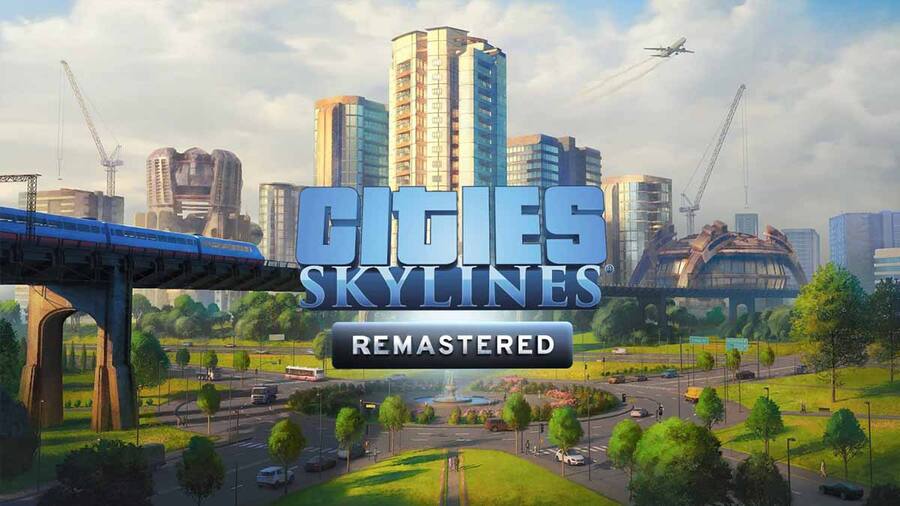 Cities Skylines –  Remastered