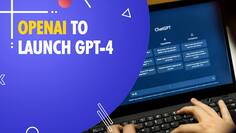 OpenAI to launch GPT-4, all about next-gen language model