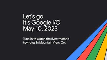 Google I/O 2023 next month: What to expect and how to watch the Livestream