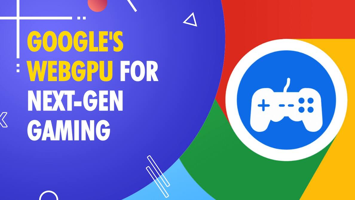Google releases WebGPU powered next generation gaming