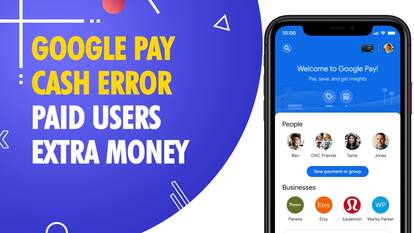 Google Pay glitch accidentally sent money to users