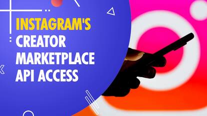 Instagram introduces new features to its creator marketplace, expands access to brand agencies