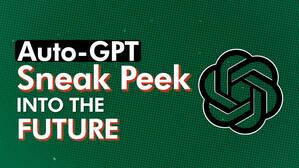 AI's Newborn Auto-GPT: The Cutting-Edge AI Tool that Provides a Glimpse into the Future - Watch Video
