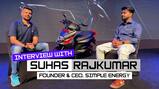 Exclusive Interview with Mr. Suhas Rajkumar, Founder & CEO, Simple Energy