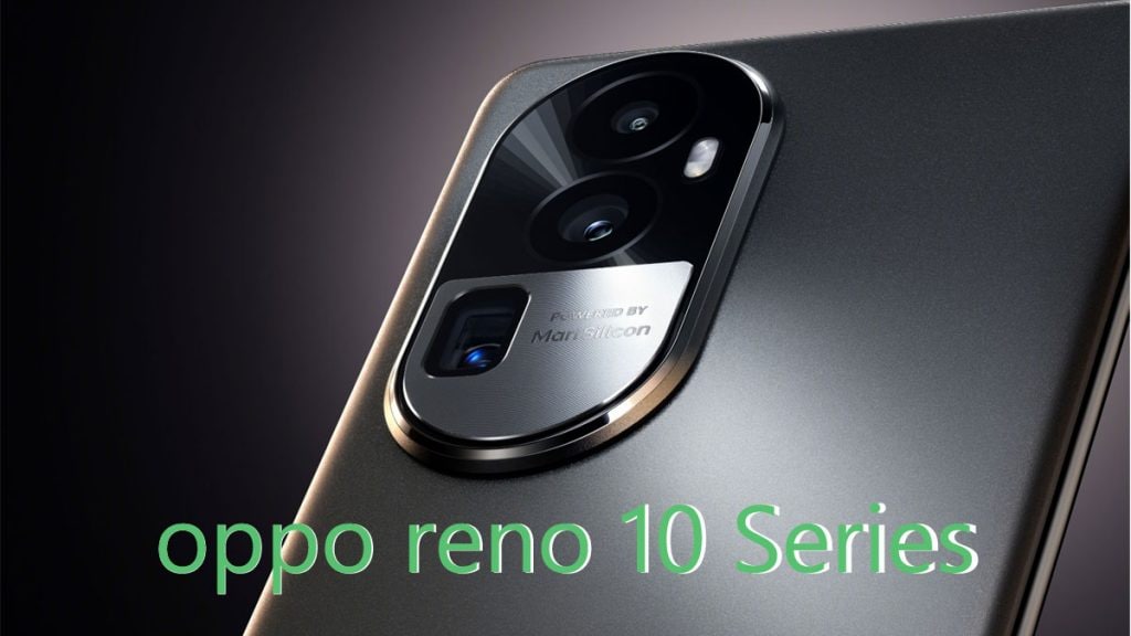 Oppo Reno 10 Series will be launched soon in India, will get amazing ...