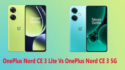 OnePlus Nord CE 3 Vs Nord CE 3 Lite: वनप्लस के इन दोनों सस्ते फोन में क्या है अंतर?