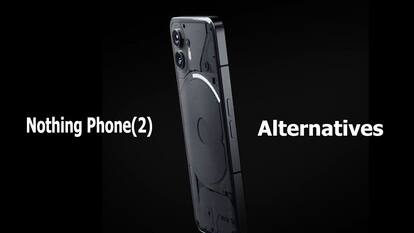 Nothing Phone (2) को टक्कर देंगे ये 5 स्मार्टफोन, मिलेंगे बेहतर फीचर्स