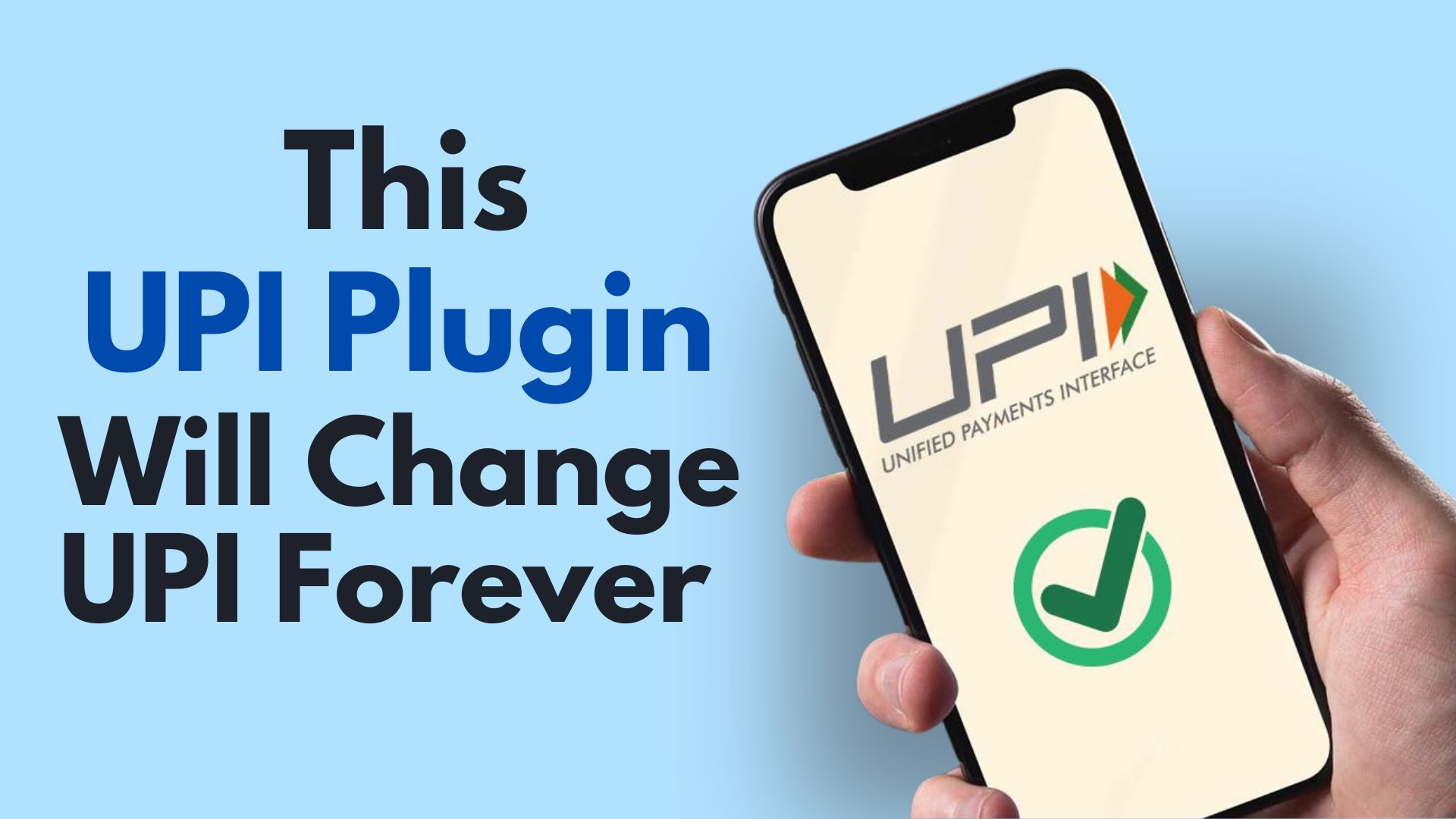 This UPI Plugin Update Will Change The Way You Use UPI Apps