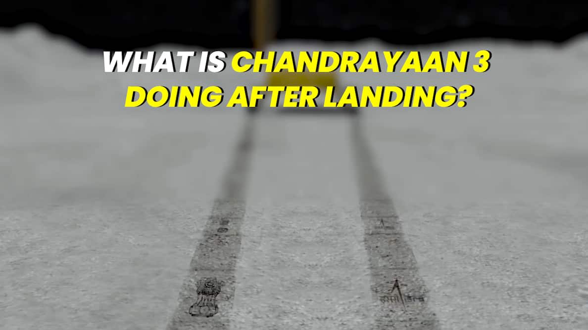 Chandrayaan 3: लैंडिंग के बाद अब क्या कर रहा है चंद्रयान?