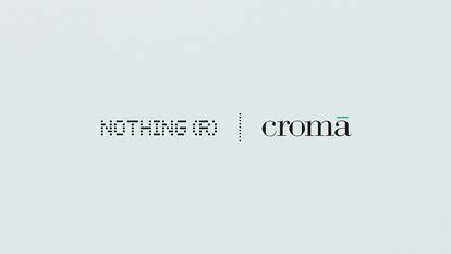 Nothing Phone 2, Phone 1, and accessories to be available offline at Croma premium stores