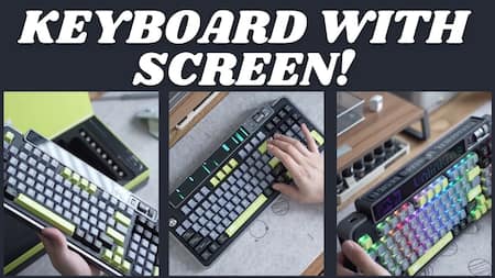 This Keyboard Has A Screen!