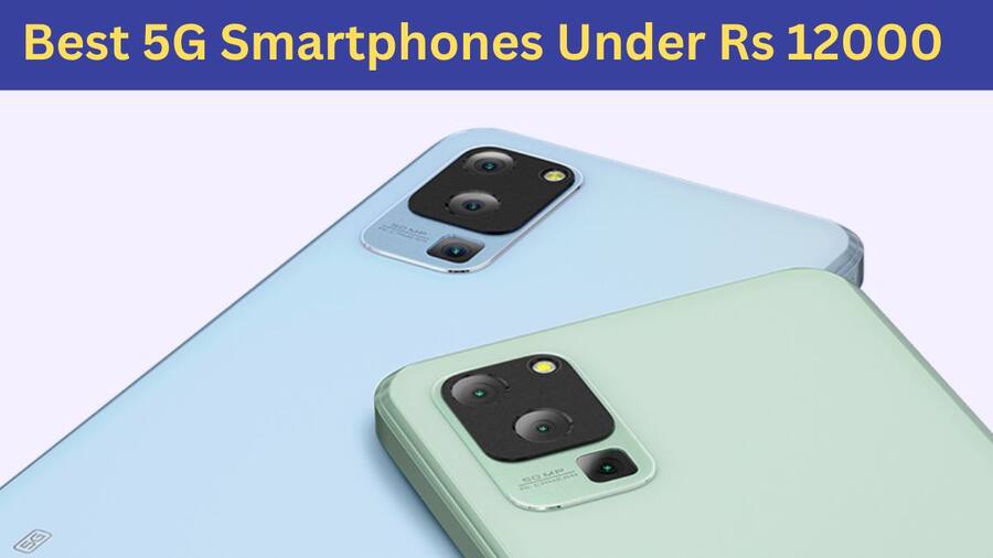 Best 5G Smartphones under 12000 on Amazon: 12 हजार से कम में खरीदें 5G स्मार्टफोन, बेस्ट रहेंगे ये ऑप्शन Best 5G Smartphones under 12000