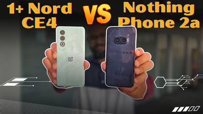 OnePlus Nord CE4 vs Nothing Phone 2a: Which is more bang for your buck?