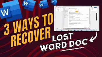 Deleted Word Document Recover करने के 3 आसान तरीके: आसान Settings बदल कर बचाएँ अपना काम