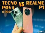 Realme P1 vs Tecno Pova 6 Pro: Don't buy the wrong phone under Rs. 20,000