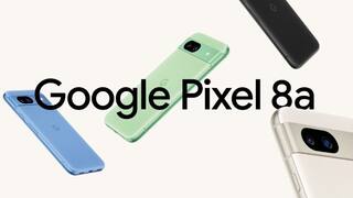 Google Pixel 8a launched with AI-features, starts at Rs 52,999