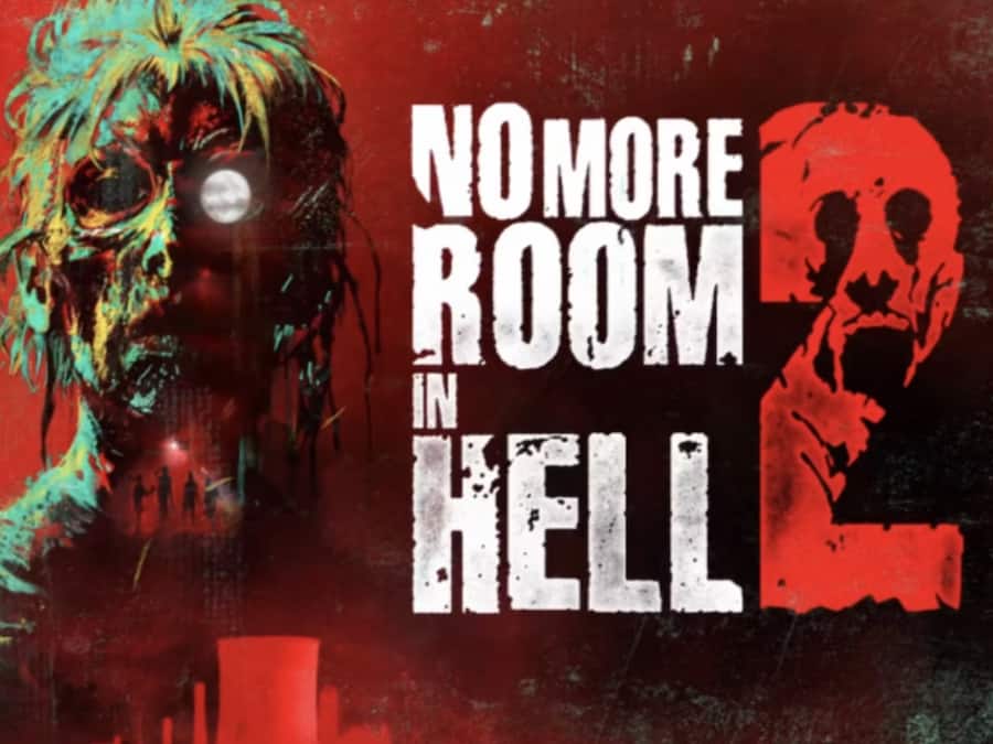No More Room In Hell 2