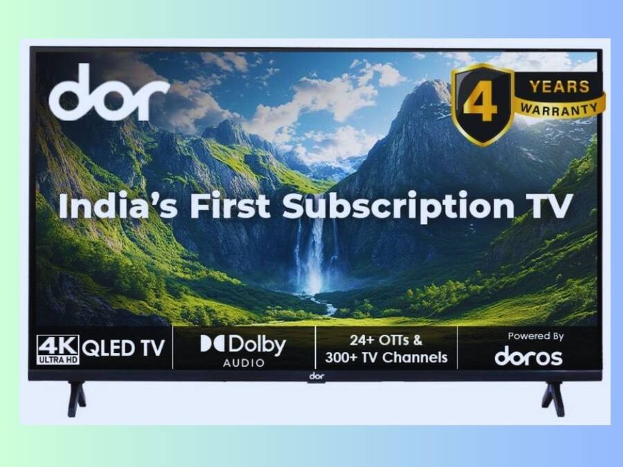 OTT सब्सक्रिप्शन प्लान के साथ लॉन्च हुआ Dor QLED TV, एक साल बाद वापस करने पर मिल जाएंगे पैसे SmartTv