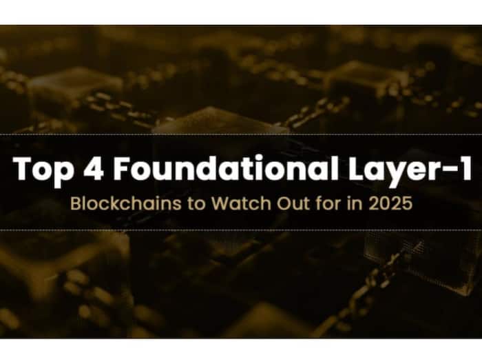 Top 4 foundational layer-1