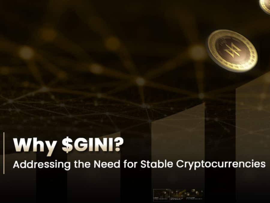 Why $GINI? Addressing the Need for Stable Cryptocurrencies Why $GINI