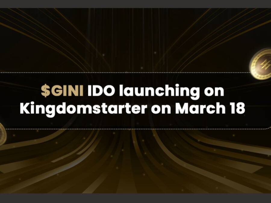 $GINI IDO Launching on Kingdomstarter on March 18 $GINI