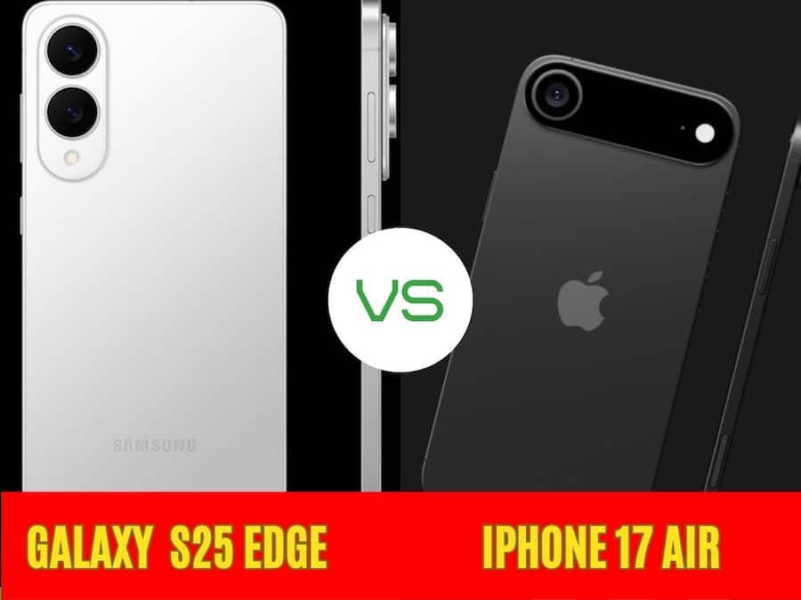 Galaxy S25 Edge vs iPhone 17 Air: कौनसा फोन ज्यादा पतला और सबसे दमदार? Samsung Galaxy S25 Edge vs Apple iPhone 17 Air