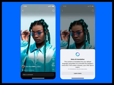 Facebook और Instagram Reels में आया AI audio ट्रांसलेशन और Lip-syncing फीचर, ऐसे करें इस्तेमाल
