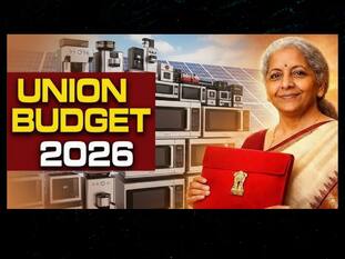 Union Budget 2026: Home Appliances से लेकर EV Batteries और Solar Panels तक जानें क्या सस्ता-महंगा
