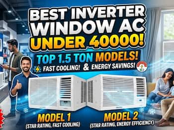 40000 रुपए से कम में खरीदें ये 1.5 Ton Inverter Window AC, गर्मी जाओगे भूल