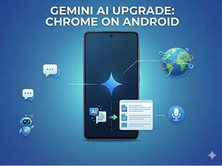Chrome on Android gets Gemini AI upgrade with auto browse and smart assistant features