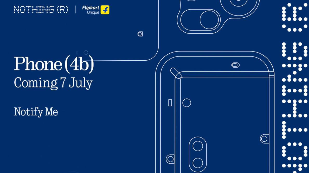 Nothing Phone 4b confirmed to launch on July 7 in India, Flipkart availability revealed
